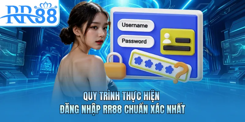 Quy trình thực hiện đăng nhập RR88 chuẩn xác nhất
